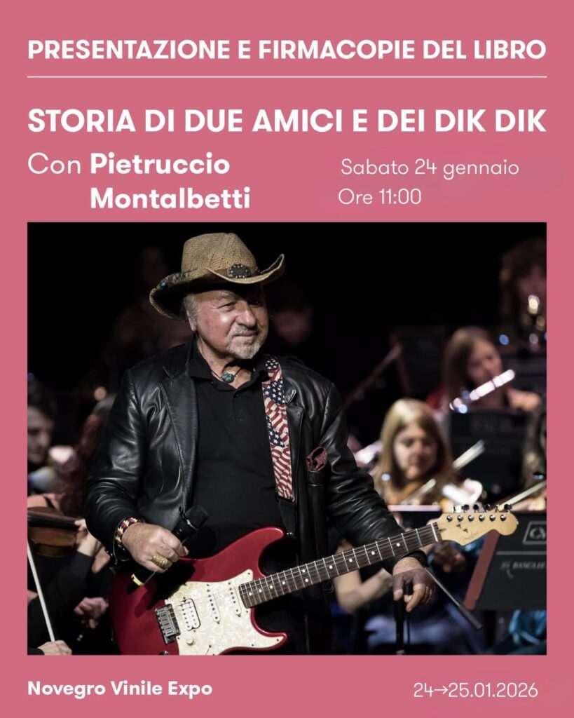 Il chitarrista dei DIK DIK Pietruccio Montalbetti presenzierà a Novegro Vinile Expo per la presentazione e il firmacopie del suo libro “Storia di Due Amici e dei Dik Dik” (Edizioni Minerva), che si terrà alle 11:00 di sabato 24 gennaio presso l’agorà del Padiglione C!